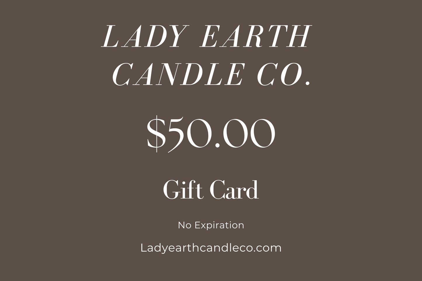 Lady Earth Candle Co. Gift Card