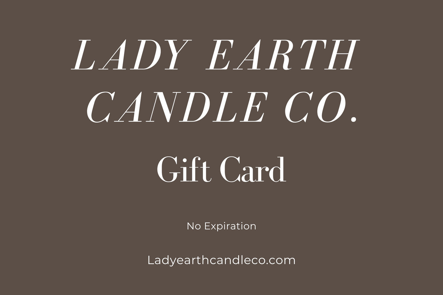 Lady Earth Candle Co. Gift Card