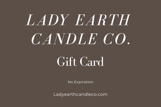 Lady Earth Candle Co. Gift Card